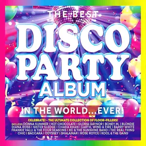 VA - The Best Disco Party Album in the World… Ever! (2023)