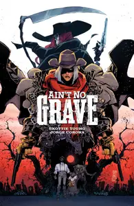 Aint No Grave v01 2024 Digital DR &amp; Quinch