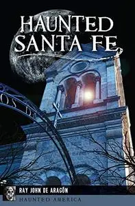 Haunted Santa Fe