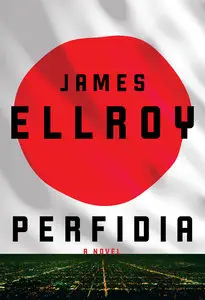 James Ellroy - Perfidia [REPOST]