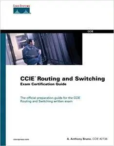 CCIE Routing and Switching Exam Certification Guide (Repost)