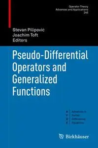 Pseudo-Differential Operators and Generalized Functions (Repost)