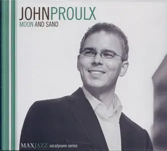 John Proulx - Moon and Sand (2006)