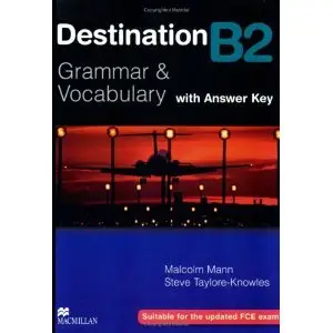 Destination B2: Grammar and Vocabulary with keys