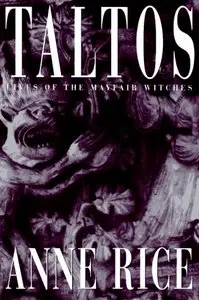 Taltos: Lives of the Mayfair Witches