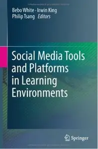 Social Media Tools and Platforms in Learning Environments [Repost]