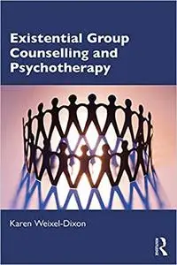 Existential Group Counselling and Psychotherapy