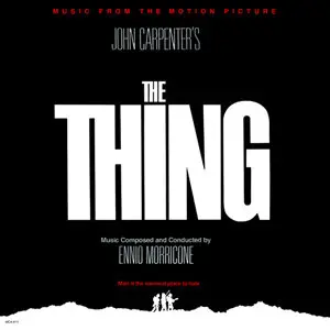 The Thing - Soundtrack - (1982) - Vinyl - {First US Pressing} 24-Bit/96kHz + 16-Bit/44kHz