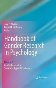 Handbook of Gender Research in Psychology: Volume 2: Gender Research in Social and Applied Psychology (Repost)