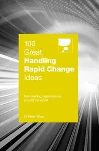 100 Great Handling Rapid Change Ideas