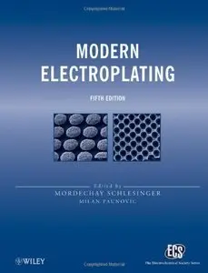 Modern Electroplating (5th Edition) (repost)