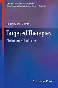 Targeted Therapies: Mechanisms of Resistance (repost)
