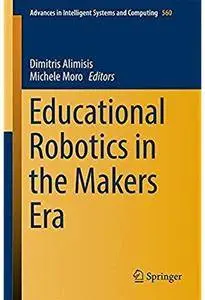 Educational Robotics in the Makers Era [Repost]