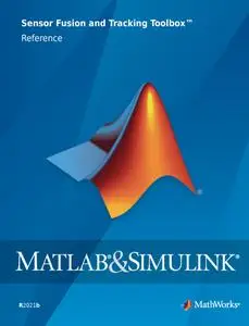 MATLAB & Simulink Sensor Fusion and Tracking Toolbox Reference
