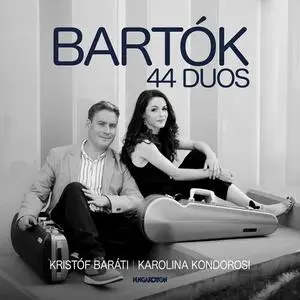 Kristof Barati, Karolina Kondorosi - Bela Bartok: 44 Duos for 2 Violins, Sz. 98 (2023)