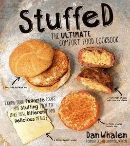 Stuffed: The Ultimate Comfort Food Cookbook (Repost)