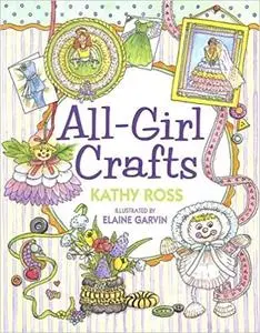 All-Girl Crafts