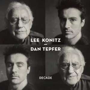 Lee Konitz & Dan Tepfer - Decade (2018)