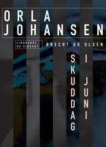 «Skuddag i juni» by Orla Johansen