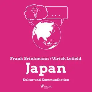 «Japan: Kultur und Kommunikation» by Frank Brinkmann,Ulrich Leifeld