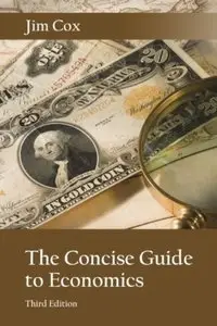 The Concise Guide to Economics (3rd edition) [Repost]