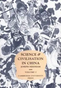 Science and Civilisation in China, Volume 1: Introductory Orientations (Repost)