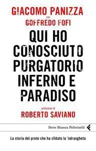 Giacomo Panizza, Goffredo Fofi - Qui ho conosciuto purgatorio, inferno e paradiso