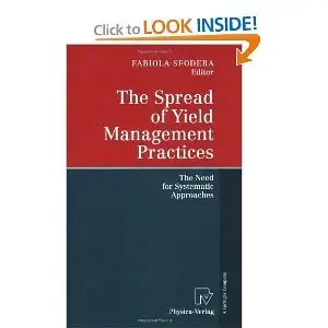 The Spread of Yield Management Practices: The Need for Systematic Approaches