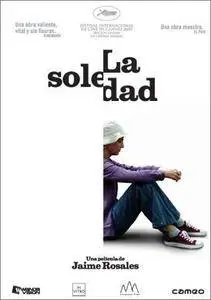 La soledad (2007) Solitary Fragments