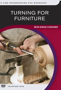 Turning For Furniture with Ernie Conover [repost]