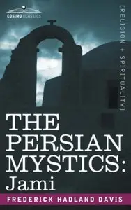 The Persian Mystics: Jami (Repost)
