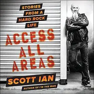 Access All Areas: Stories from a Hard Rock Life [Audiobook]