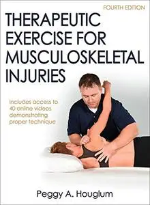 Therapeutic Exercise for Musculoskeletal Injuries, 4th Edition