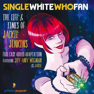 «Single White Who Fan» by Jackie Jenkins