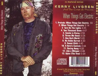 Kerry Livgren And The Corps de Pneuma - When Things Get Electric (2005)