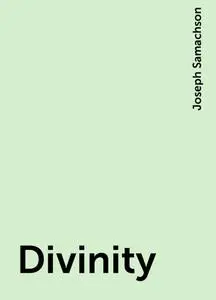 «Divinity» by Joseph Samachson
