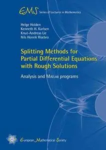 Splitting methods for partial differential equations with rough solutions