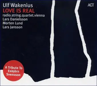 Ulf Wakenius: Love Is Real  (2008)