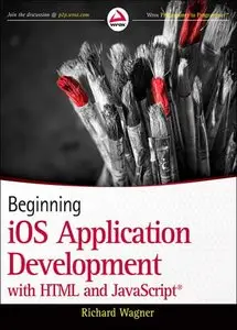 Beginning iOS Application Development with HTML and JavaScript