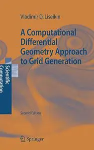 A Computational Differential Geometry Approach to Grid Generation (Repost)