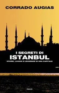 Augias Corrado - I segreti di Istanbul (Repost)