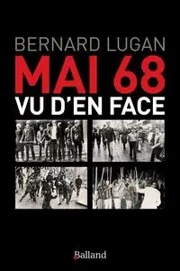 Mai 68 vu d'en face - Bernard Lugan