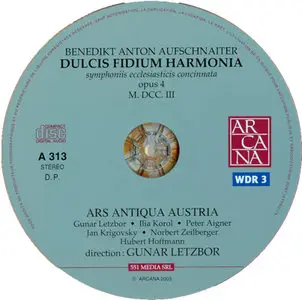 Aufschnaiter - Ars Antiqua Austria / Letzbor - Dulcis Fidium Harmonia Op. IV (2003, 2009) {Repost}