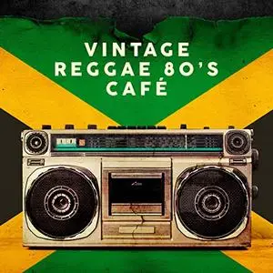 VA - Vintage Reggae 80's Café (2020) {Music Brokers}