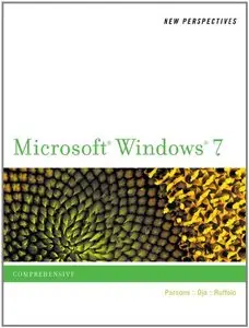 New Perspectives on Microsoft Windows 7: Comprehensive