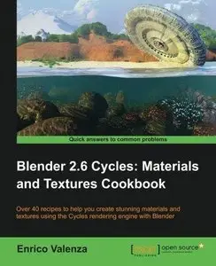 Blender 2.6 Cycles: Materials and Textures Cookbook (Repost)