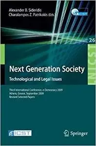 Next Generation Society Technological and Legal Issues (Repost)