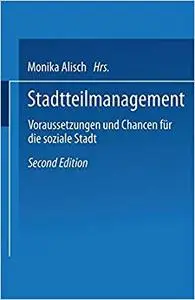 Stadtteilmanagement: Voraussetzungen und Chance für die soziale Stadt