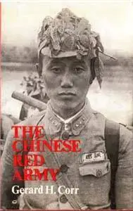 The Chinese Red Army: Campaigns and Politics since 1949