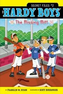 «The Missing Mitt» by Franklin W. Dixon